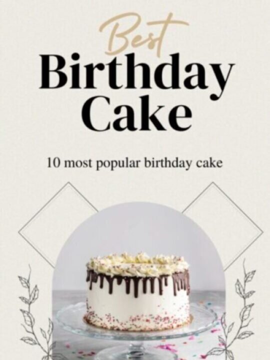 10 Most Popular Birthday Cake Recipe 