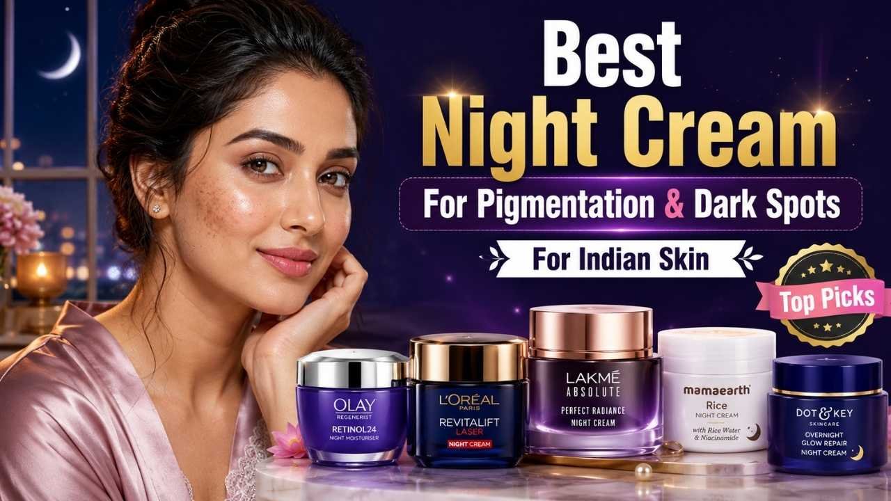 Best Night Cream for Pigmentation and Dark Spots — Galat Ingredient Mat Choose Karo